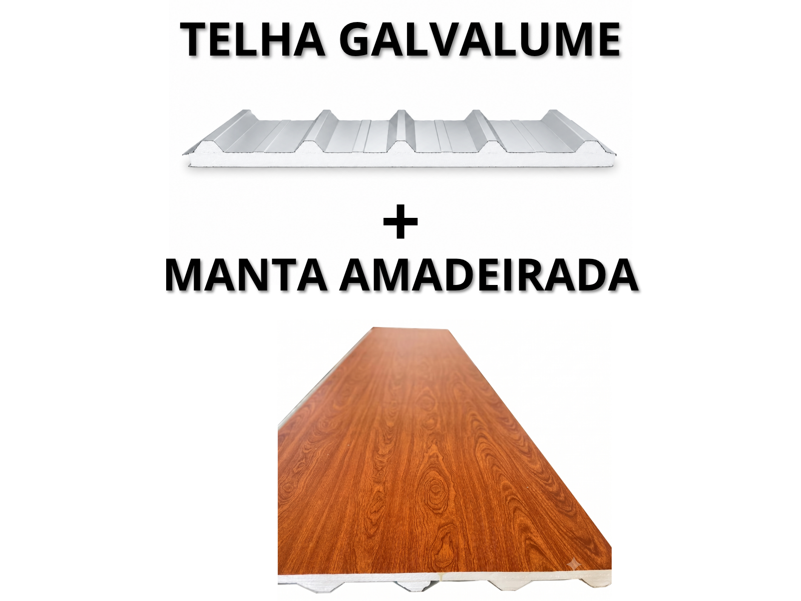 TELHA GALVALUME ISOTERMICA 30 MM + MANTA AMADEIRADA